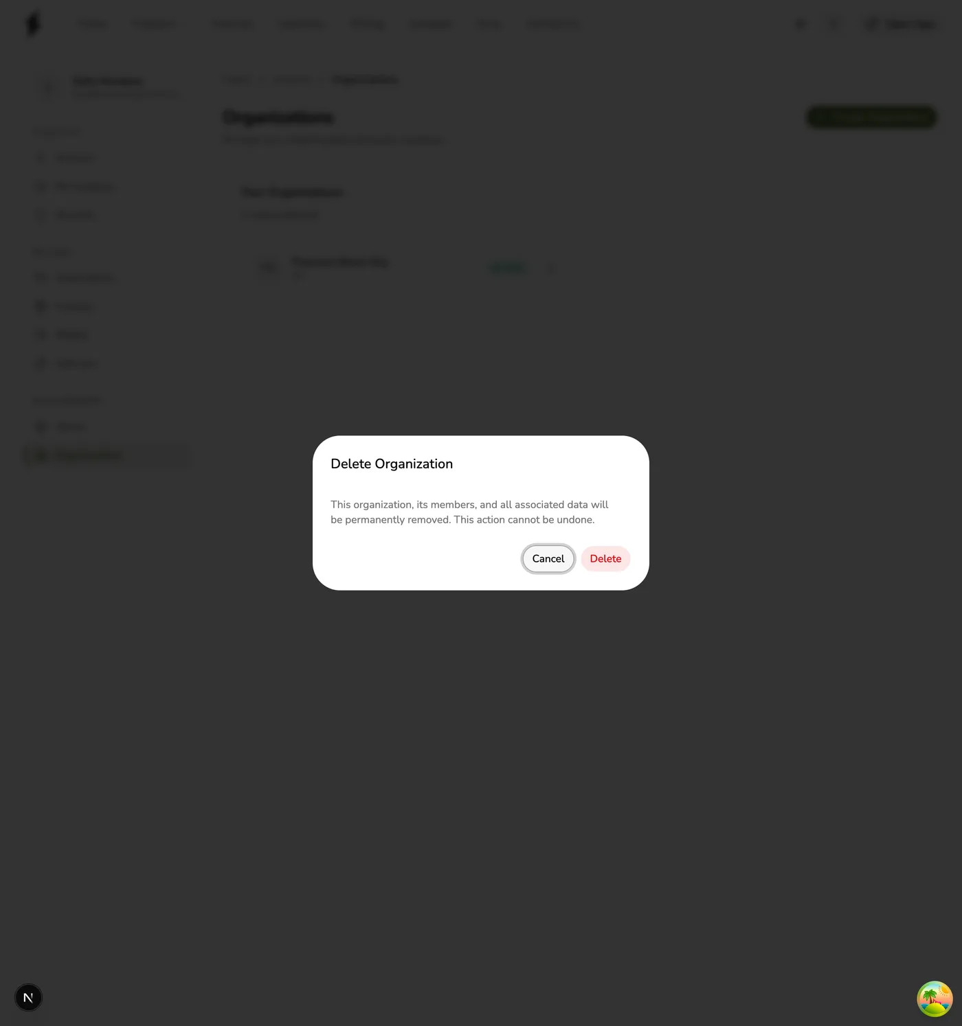 The Delete Organization confirmation dialog in Fuze Store warning that the organization, its members, and all associated data will be permanently removed