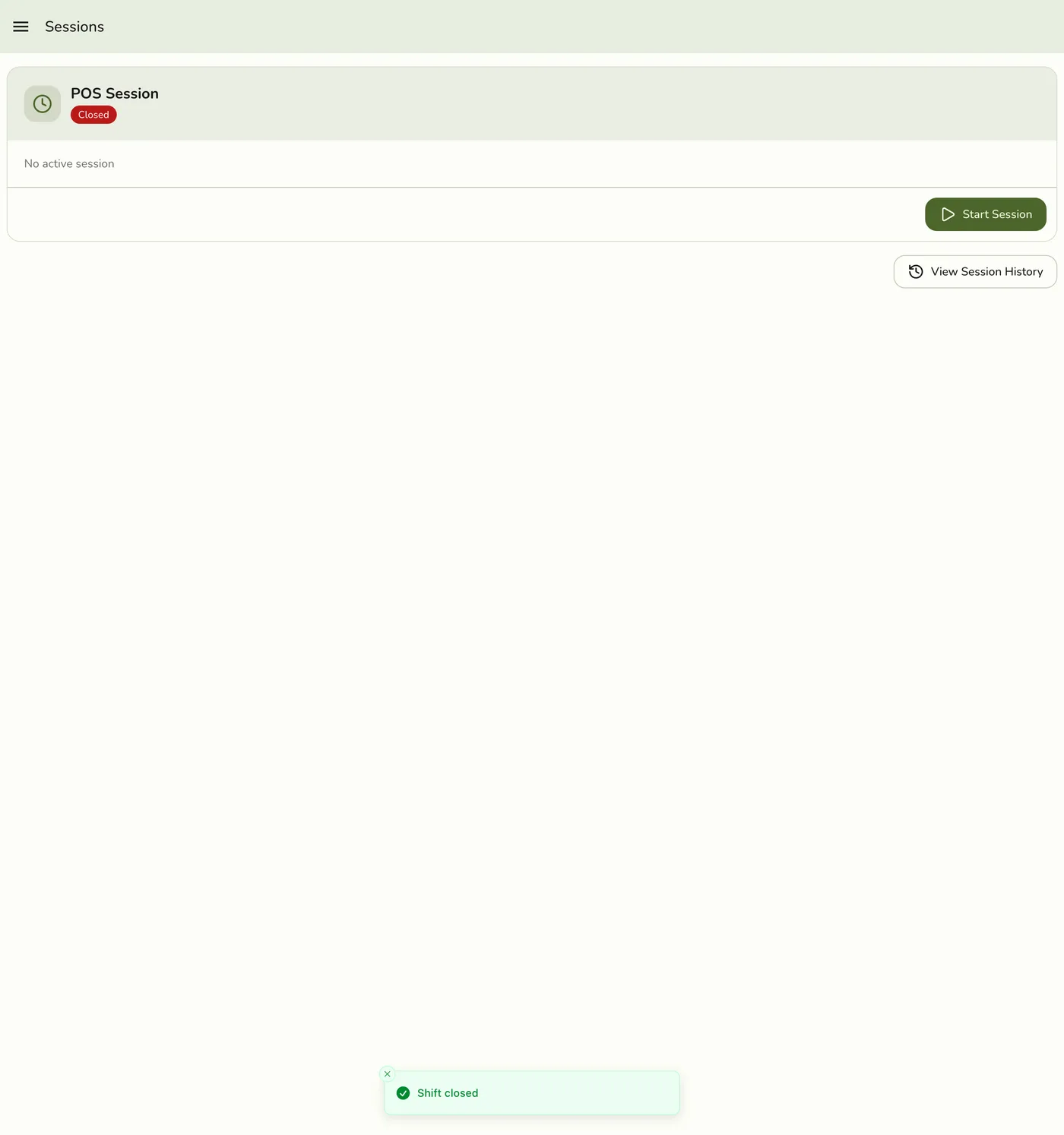 The Store Sessions screen after closing, showing the session as Closed with no active session and a Shift closed confirmation toast