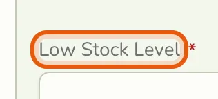 The Low Stock Level field on a product Inventory tab
