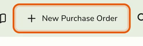 The New Purchase Order button on the Purchase Orders screen