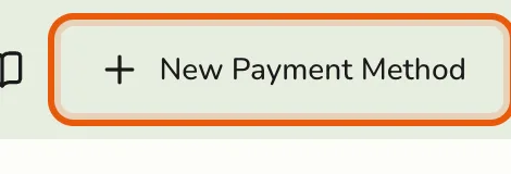 The New Payment Method button on the Payment Methods screen