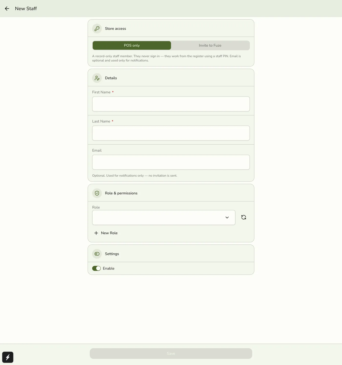 The new Staff form in Fuze Store, empty and ready to fill in, showing Store access, Details (First Name, Last Name, Email), Role & permissions, and an Enable toggle