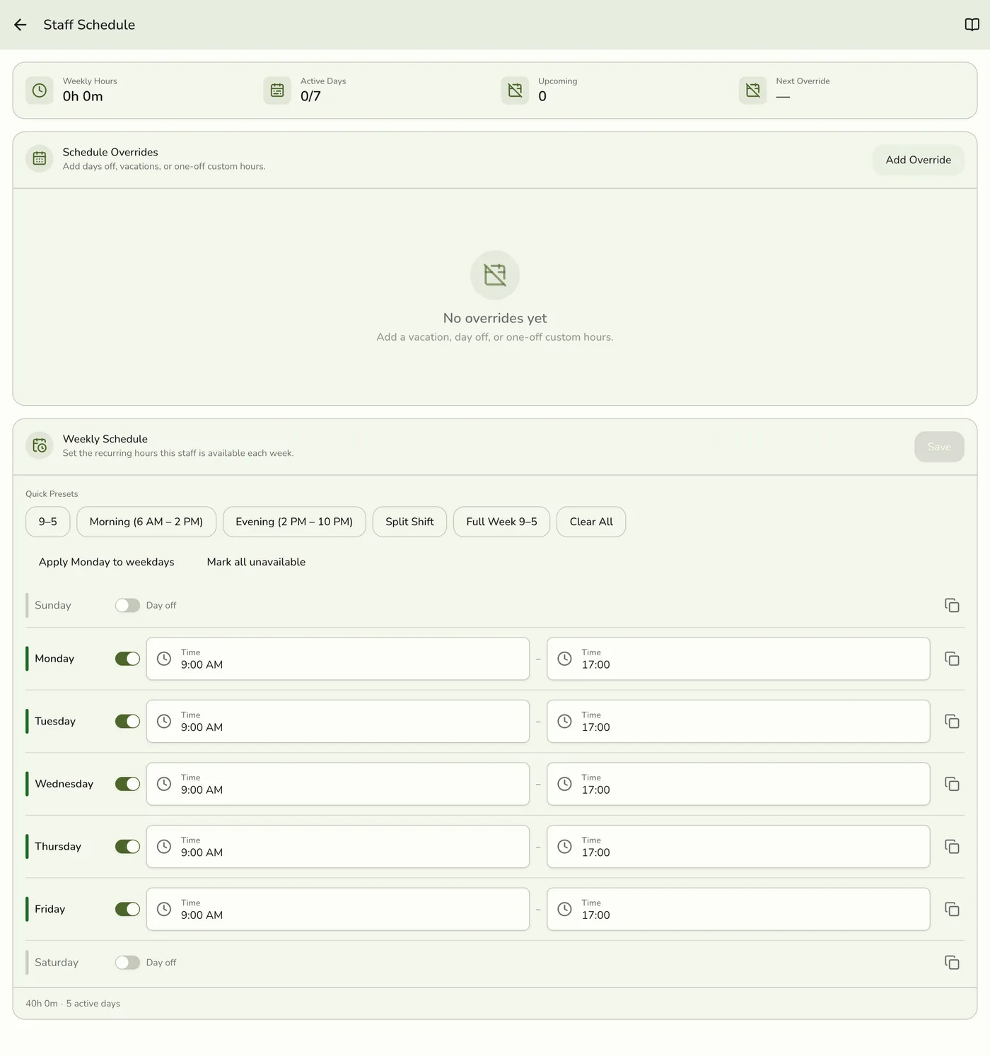 A staff member's Schedule screen in Fuze Store showing a Weekly Hours summary strip, a Schedule Overrides section, and a Weekly Schedule card with quick presets and a Start/End time row per day